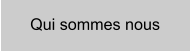 Qui sommes nous